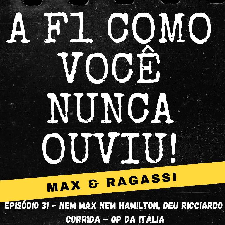 Podcast Max & Ragassi: Episódio 31- GP Itália corrida