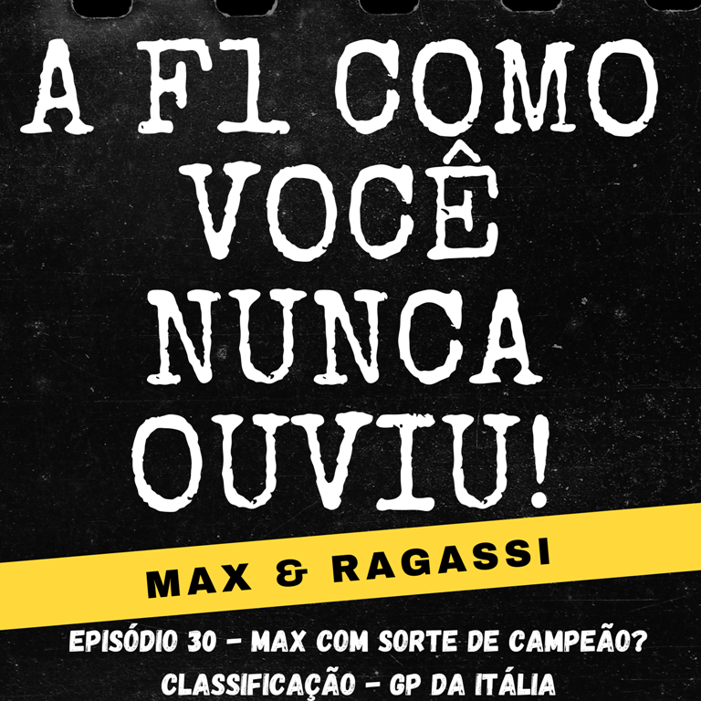Podcast Max & Ragassi: Episódio 30- GP Itália classificação Sprint